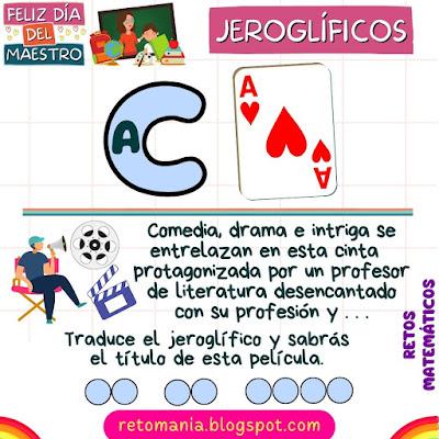 JEROGLÍFICOS Acertijos visuales, Jeroglíficos, Jeroglíficos escolares, Jeroglíficos con solución, Día del maestro, Día del Profesor