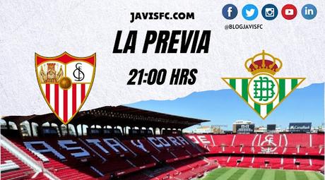 Previa Sevilla FC - Real Betis