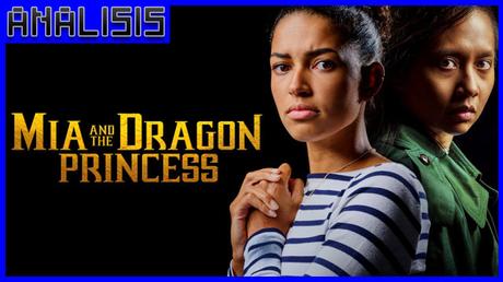Análisis de Mia and the Dragon Princess