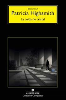 La celda de cristal, por Patricia Highsmith