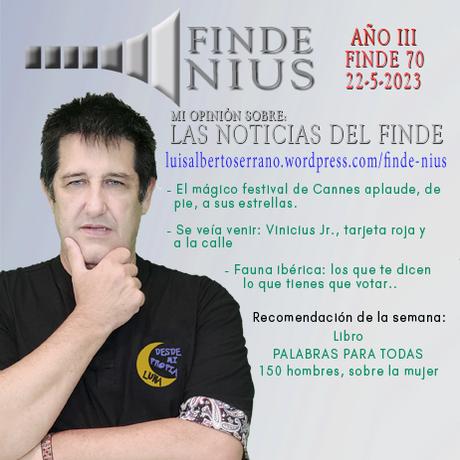 Mi opinión de la semana en FINDE NIUS (año 3 – finde 70)