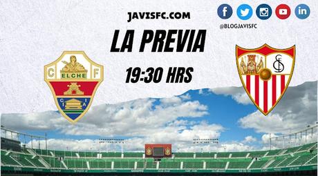 Previa Elche - Sevilla FC