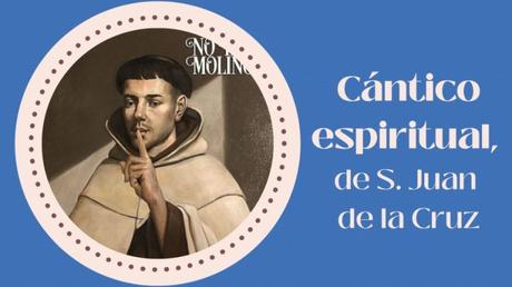 El Cántico Espiritual en «No eran molinos. Clásicos de la literatura española» RNE