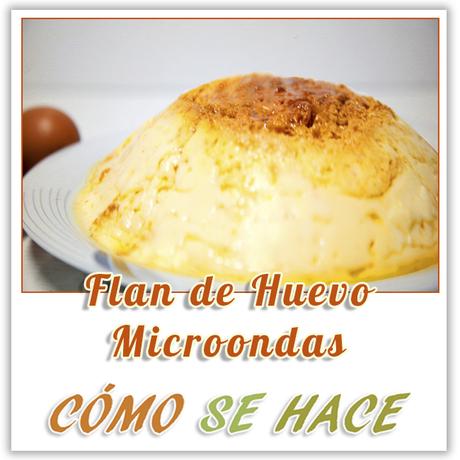FLAN_DE_HUEVO_CASERO_EN_MICROONDAS