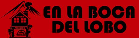 EN LA BOCA DEL LOBO