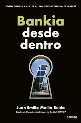 Bankia desde dentro: Cómo dimos la vuelta a una entidad herida de muerte Bankia desde dentro: Cómo dimos la vuelta a una entidad herida de muerte