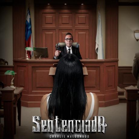 Charlie Maldonado presenta nuevo sencillo «Sentenciada» Charlie_Maldonado_-_Sentenciada