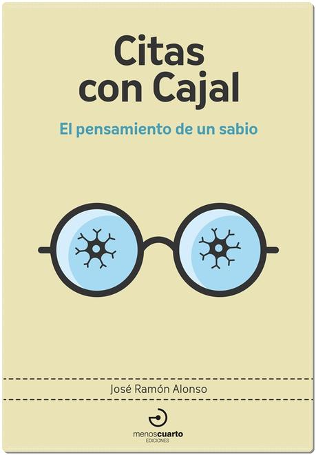 Citas con Cajal, de José Ramón Alonso