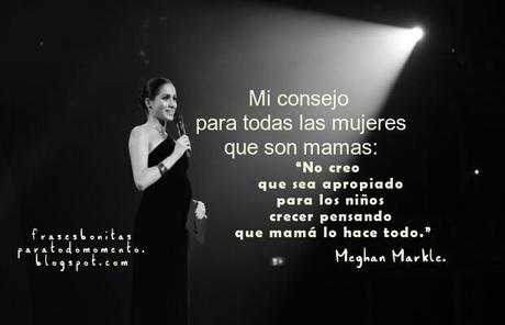 Hoy les dejo una Frase de Meghan Markle.  Duquesa de Sussex. Mi opinión sobre la frase es que ella tiene mucha razón. ¿Y tú, qué opinas?