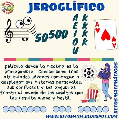 Desafío matemático, Reto matemático, Problema matemático, Tabaco, Día sin tabaco, Día mundial sin tabaco, Jeroglífico, Retos visuales