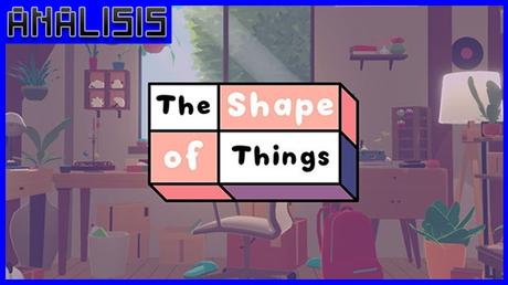 Análisis de The Shape of Things