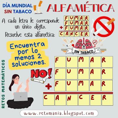 Desafíos matemáticos, Retos matemáticos, Problemas matemáticos, Juegos de letras, Juegos de palabras, Suma de palabras, Suma de letras, Criptoaritmética, Criptosuma, Criptograma, Alfamética, Día sin tabaco, Día mundial sin tabaco