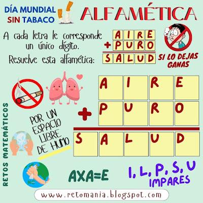 Desafíos matemáticos, Retos matemáticos, Problemas matemáticos, Juegos de letras, Juegos de palabras, Suma de palabras, Suma de letras, Criptoaritmética, Criptosuma, Criptograma, Alfamética, Día sin tabaco, Día mundial sin tabaco