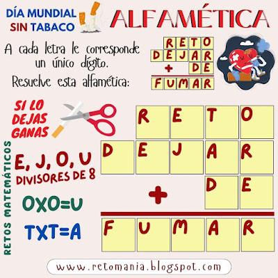Desafíos matemáticos, Retos matemáticos, Problemas matemáticos, Juegos de letras, Juegos de palabras, Suma de palabras, Suma de letras, Criptoaritmética, Criptosuma, Criptograma, Alfamética, Día sin tabaco, Día mundial sin tabaco