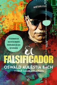 «El falsificador», de Oswald Aulèstia Bach y Neus Casablanca Pujol