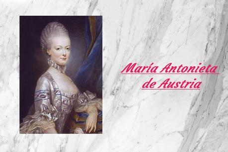 María Antonieta de Austria, esposa de Luis XVI rey de Francia