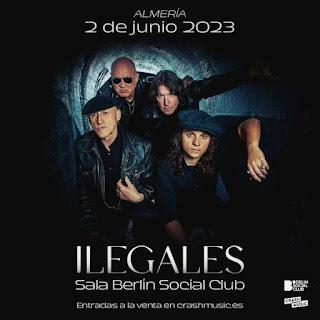 Ilegales - 02/06/2023 - Sala Berlín (Almería)