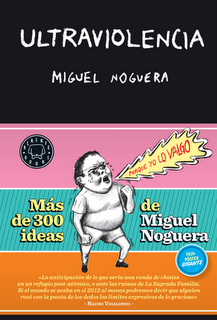 Ultraviolencia (Miguel Noguera)