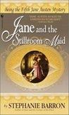 jane-and-the-stillroom-maid-by-stephanie-barron-2000