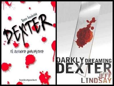 Dexter, el oscuro pasajero (2004) Una Novela de Jeff Lindsay...