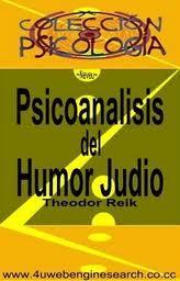 Psicoanálisis del humor judío, T. Reik, descargar