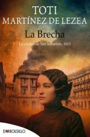 La brecha - Toti Martínez de Lezea