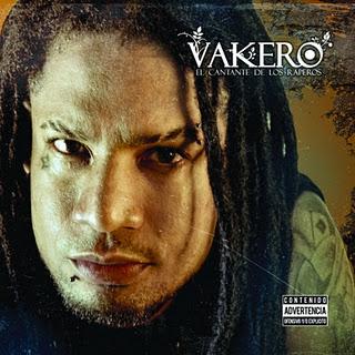 Exclusivo  - Vakero – El Album (CD COMPLETO) 2011