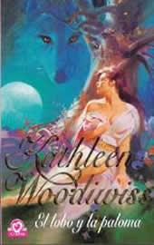 El lobo y la paloma - Kathleen Woodiwiss El lobo y la paloma - Kathleen Woodiwiss