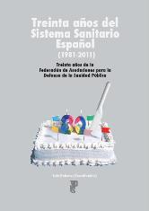 La FADSP celebra su treinta aniversario con el libro ‘Treinta años del sistema sanitario español’