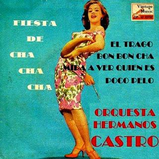 Orquesta Hermanos Castro - Fiesta De Cha Cha Cha