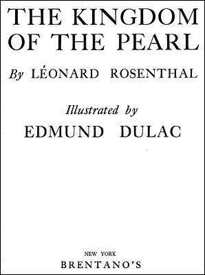 Edmund Dulac The Kingdom of the Pearl by Leonard Rosentah...