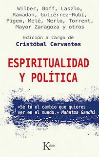 ESPIRITUALIDAD Y POLÍTICA: libro y nuevos valores para el mundo actual. Entrevista a Cristobal Cervantes
