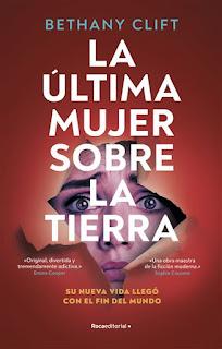 RESEÑA, LA ÚLTIMA MUJER SOBRE LA TIERRA RESEÑA, LA ÚLTIMA MUJER SOBRE LA TIERRA