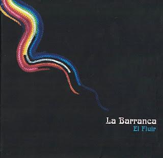 La Barranca - El Fluir (2005)