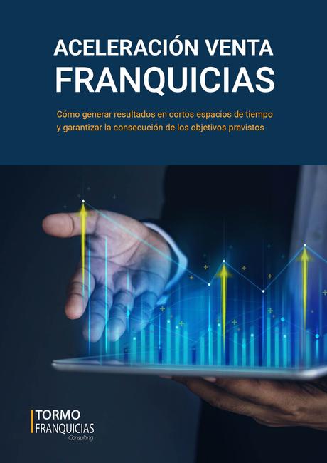 Tormo Franquicias multiplica las aperturas para sus clientes con su nuevo servicio «Aceleración y Venta de Franquicias»