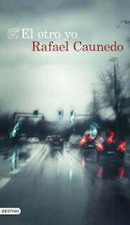 El otro yo. Rafael Caunedo