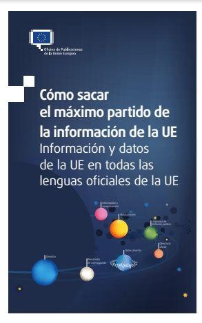 Cómo sacar el máximo partido de la información de la Unión Europea: Información y datos de la UE