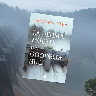 La última muerte en Goodrow Hill (Santiago Vera)