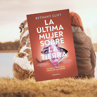 La última mujer sobre la tierra (Bethany Clift)