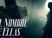 nombre ellas (Vean este documental)