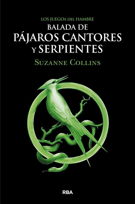 Balada de pájaros cantores y serpientes (Suzanne Collins)