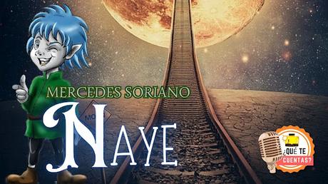 NAYE de Mercedes Soriano