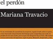 Como existiera perdón Quebrada, Mariana Travacio