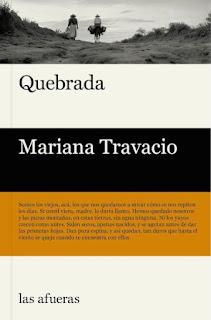 Como si existiera el perdón y Quebrada, por Mariana Travacio