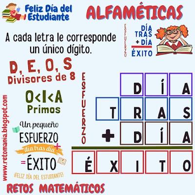 ALFAMÉTICAS Alfamética, Criptoaritmética, Criptosuma, Desafío matemático, Reto matemático, Problema matemático, Juego de letras, Juego de palabras, Suma de letras, Suma de palabras, Día del Estudiante, Día mundial del Estudiante