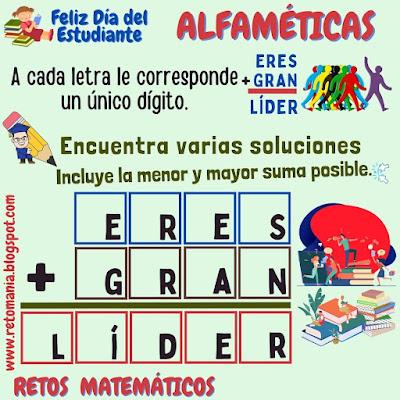 ALFAMÉTICAS Alfamética, Criptoaritmética, Criptosuma, Desafío matemático, Reto matemático, Problema matemático, Juego de letras, Juego de palabras, Suma de letras, Suma de palabras, Día del Estudiante, Día mundial del Estudiante