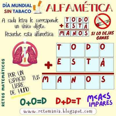 Desafíos matemáticos, Retos matemáticos, Problemas matemáticos, Juegos de letras, Juegos de palabras, Suma de palabras, Suma de letras, Criptoaritmética, Criptosuma, Criptograma, Alfamética, Día sin tabaco, Día mundial sin tabaco