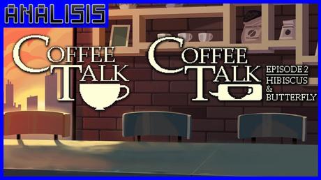 Análisis de Coffee Talk