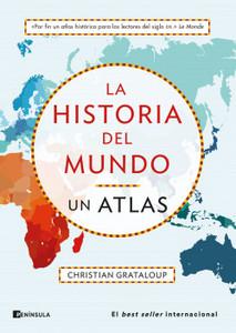 «La historia del mundo. Un atlas», de Christian Grataloup