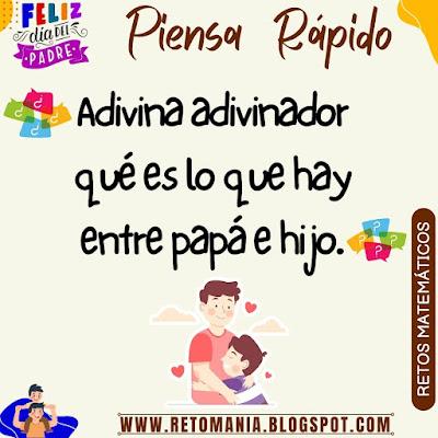 Desafío matemático, Reto matemático, Retos mentales, Retos visuales, Solo para genios, Piensa rápido, Alfamética, Acertijos, Adivinanzas, Día del Padre, Día de Papá